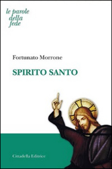 Spirito santo - Fortunato Morrone