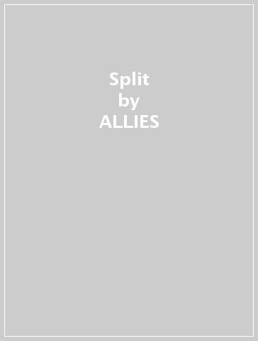 Split - ALLIES - SAUCERS