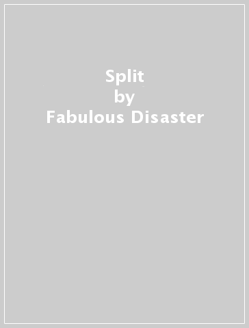 Split - Fabulous Disaster - OC-TOON