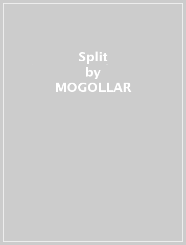 Split - MOGOLLAR - SILUETER