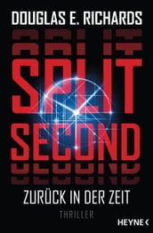 Split Second - Zurück in der Zeit