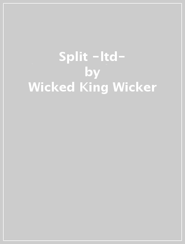 Split -ltd- - Wicked King Wicker - BLUE S