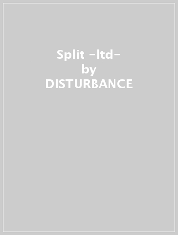 Split -ltd- - DISTURBANCE - BURNING LADY