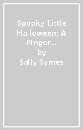 Spooky Little Halloween: A Finger Wiggle Book