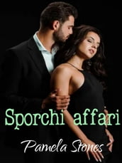 Sporchi affari