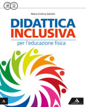 Sport in gioco. Didattica inclusiva. Per la Scuola media. Con e-book. Con espansione online - Maria Cristina Salvetti