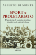 Sport e proletariato. Una storia di stampa sportiva, di atleti e di lotta di classe