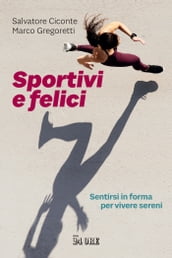 Sportivi e felici