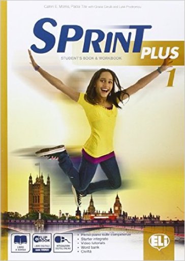 Sprint plus. Per la Scuola media. Con e-book. Con espansione online. 1. - Luke Prodromou - Catrin Elen Morris - Paola Tite