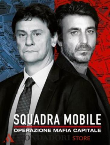 Squadra Mobile - Operazione mafia capitale (4 DVD)(+booklet) - Alexis Cahill