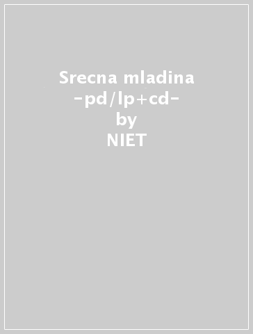 Srecna mladina -pd/lp+cd- - NIET