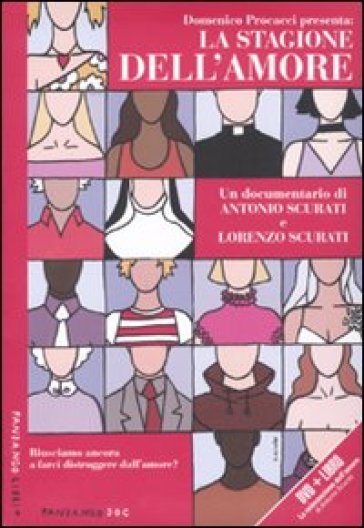 Stagione dell'amore. DVD. Con libro (La) - Antonio Scurati - Lorenzo Scurati