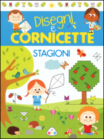 Stagioni. Disegni e cornicette - Monica Floreale