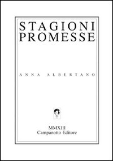 Stagioni promesse - Anna Albertano