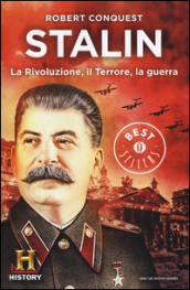 Stalin. La rivoluzione, il terrore, la guerra