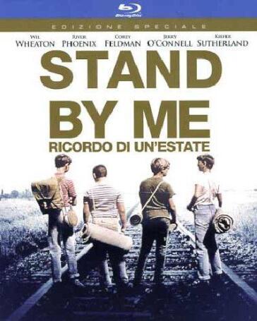 Stand By Me - Ricordo Di Un'Estate - Rob Reiner