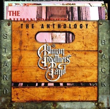 Stand back: anthology -32 - Allman Brothers Band