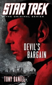 Star Trek: The Original Series: Devil s Bargain