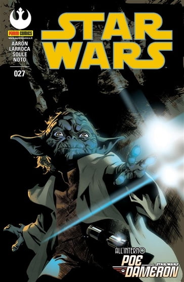 Star Wars 27 (Nuova serie) - Charles Soule - Jason Aaron - Phil Noto - Salvador Larroca