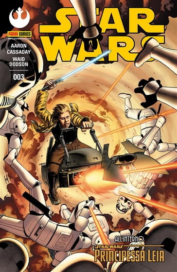 Star Wars 3 (Nuova serie) - Jason Aaron - John Cassaday - Mark Waid - Terry Dodson