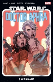 Star Wars: Doctor Aphra Vol. 6 - Ascendant