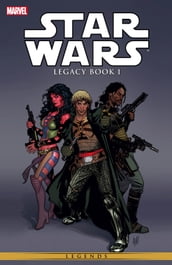 Star Wars Legacy Vol. 1