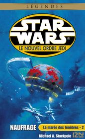 Star Wars - La marée des ténèbres, tome 2 : Naufrage