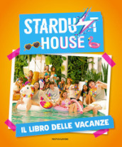 Stardust house. Il libro delle vacanze