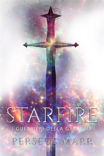 Starfire - I Guerrieri della Galassia - Perseus Marr