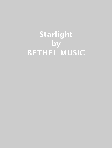 Starlight - BETHEL MUSIC