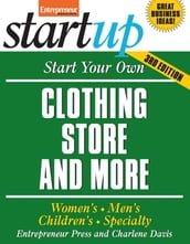 Start Your Own Clothing Store and More