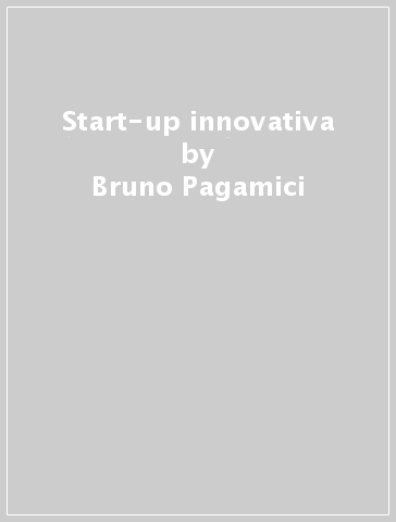 Start-up innovativa - Bruno Pagamici