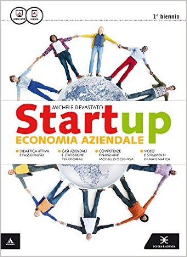 Startup. Vol. unico. Per gli Ist. tecnici e professionali. Con e-book. Con espansione online - Michele Devastato