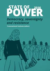 State of Power 2016: Democracy, Sovereignty and Resistance