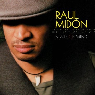 State of mind - Raul Midon