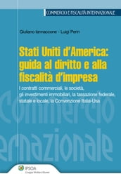 Stati Uniti d America: guida al diritto e alla fiscalità d impresa