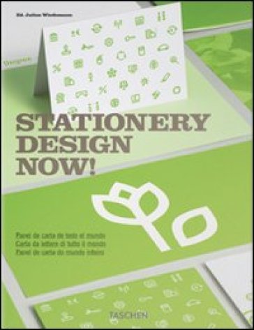 Stationery design now! Ediz. italiana, spagnola e portoghese - Julius Wiedemann