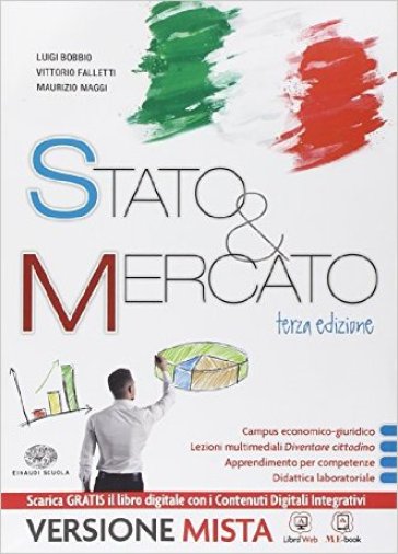 Stato & mercato. Vol. unico. Per le Scuole superiori. Con e-book. Con espansione online - Bobbio