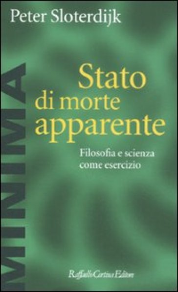 Stato di morte apparente. Filosofia e scienza come esercizio - Peter Sloterdijk