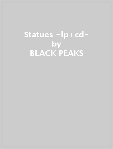 Statues -lp+cd- - BLACK PEAKS