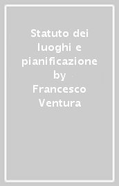 Statuto dei luoghi e pianificazione