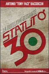 Statuto/30. La ribellione elegante