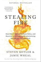 Stealing Fire