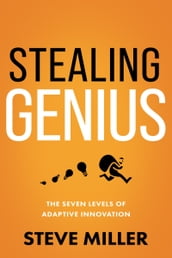 Stealing Genius
