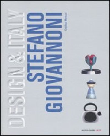 Stefano Giovannoni - Cristina Morozzi