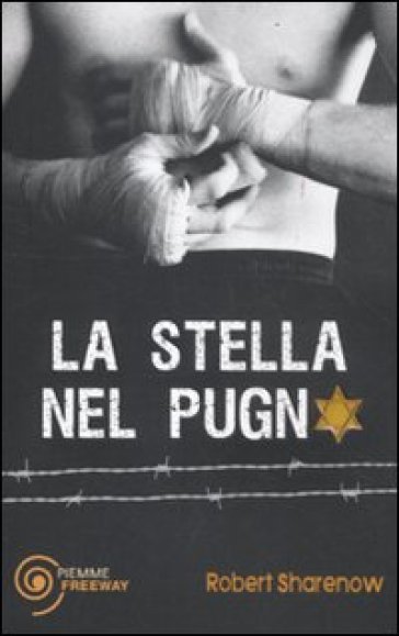 Stella nel pugno (La) - Robert Sharenow