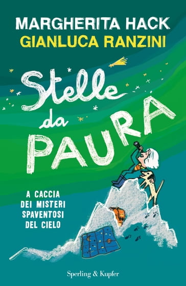 Stelle da paura - Gianluca Ranzini - Margherita Hack