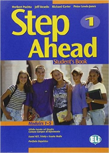 Step ahead pack. Student's book-Workbook. Con CD Audio e CD-ROM. Per la 1ª classe della Scuola media
