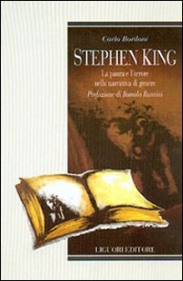 Stephen King. La paura e l'orrore nella narrativa di genere - Carlo Bordoni