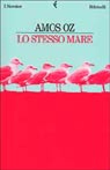 Stesso mare (Lo) - Amos Oz